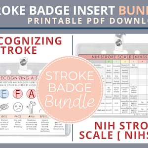 May include: Printable PDF download of a stroke badge insert bundle. The bundle includes two badges: one with a checklist for recognizing a stroke and the other with the NIH Stroke Scale (NIHSS).