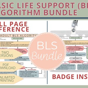 May include: A Basic Life Support (BLS) Algorithm Bundle, featuring a full-page reference and badge insert. The design includes a pink circular graphic with the text "BLS Bundle" and a diagram of the BLS algorithm. The image also includes the text "PDF Download" and "Unlimited Printing".
