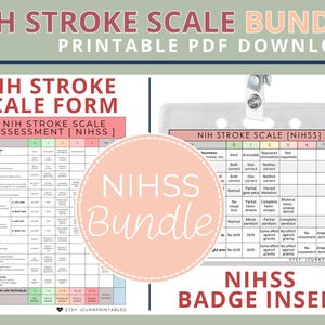 May include: A printable PDF bundle featuring the NIH Stroke Scale. The bundle includes a form, assessment, and badge insert. The text is in black and red, with a pink circle that says "NIHSS Bundle".