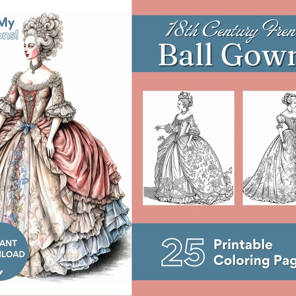 18th Century French Ball Gowns Coloring Pages For Adults 25 Greyscale Pages to Color Printable PDF PNG Instant Download Coloring to Relax