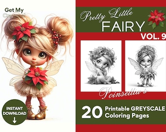 Pretty Little Fairy Vol 9 Poinsettia's Coloring Pages For Adults Teens & Kids 20 Greyscale Pages to Color Printable PDF PNG Instant Download
