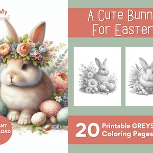 May include: A digital Easter-themed coloring book cover featuring a bunny wearing a floral crown, surrounded by decorated eggs. The text reads "A Cute Bunny For Easter" and "Get My Crayons!" with "Instant Download" text.