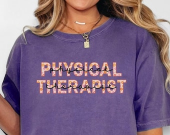 Physical Therapy Shirt Comfort Colors PT Gift Physical Therapist Tee PT Graduation Gift Pediatric Physical Therapy TShirt Retro PT Top
