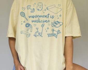 Movement is Medicine Shirt Motivational Gym Tee Physical Therapy Shirt PT Shirt PTA Shirt Comfort Colors Personal Trainer Tee
