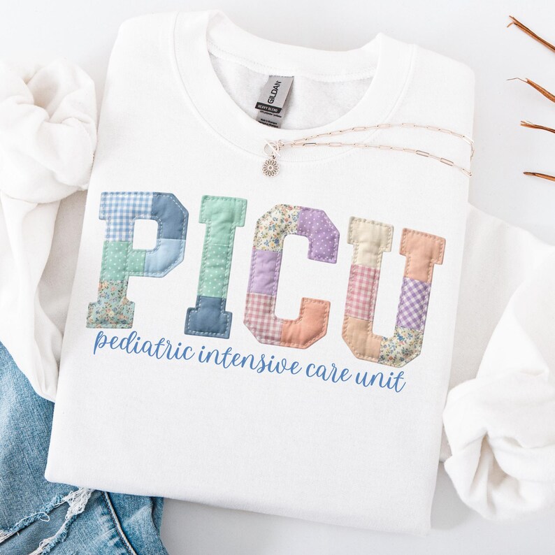 PICU Nurse Sweatshirt Faux Patchwork Pediatric Intensive Care Unit Nurse Pullover PICU Crewneck Gift for PICU Nurse Faux Embroidery White