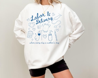 Labor and Delivery Nurse Sweatshirt Mother's Day L&D Nurse Crewneck Minimalist LD Nurse Pullover Gift for L and D Nurse Nursing Grad 2025