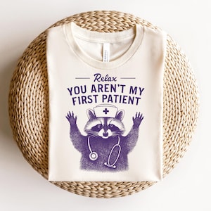 Nurse Shirt Funny Medical Assistant Tee Raccoon RN Shirt Silly CNA TShirt NP Shirt Gift for Nurse Practitioner Male Nurse Shirt Unisex Tee