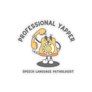 Speech Therapy Sticker SLP Sticker Professional Yapper Water Bottle Sticker Speech Therapist Laptop Stick Small Gift for Speech Therapist Transparent