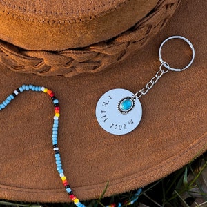 I&#39;m All Your&#39;n, Hand Stamped Western Keychain