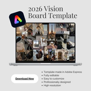 Puede incluir: Un portátil muestra una plantilla de Vision Board 2026. La pantalla muestra un collage de imágenes. El logotipo de Adobe Express está en la parte superior izquierda. El texto en la pantalla dice: "Plantilla hecha en Adobe Express, Totalmente editable, Fácil de personalizar, Diseñado profesionalmente, Alta resolución".