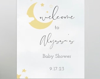 Love You to the Moon and Back, Over the Moon Welcome Sign Baby Shower Template- INSTANT DOWNLOAD