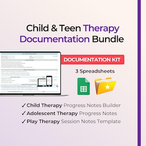 May include: A digital Child & Teen Therapy Documentation Bundle featuring a laptop displaying a Play Therapy Session Notes form, a red Documentation Kit label, three spreadsheets, a green icon, a yellow folder, and a list of three therapy templates.
