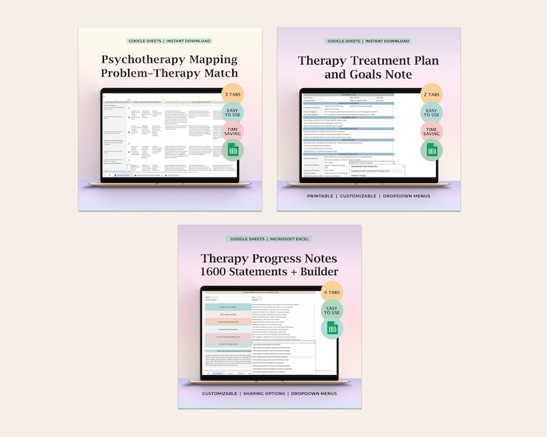 May include: Three digital therapy templates for Google Sheets and Microsoft Excel. The screens display Psychotherapy Mapping, Therapy Treatment Plan and Goals, and Therapy Progress Notes with 1600 statements, featuring tabs, dropdown menus, and customisable fields.