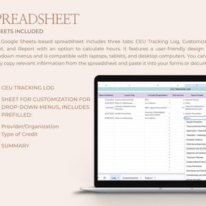 May include: A laptop displays a spreadsheet with three tabs: CEU Tracking Log, Customization Sheet, and Report. The spreadsheet includes dropdown menus and is compatible with laptops, tablets, and desktop computers. Text on the screen includes "CEU Tracking Log" and "Ethics".