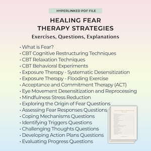 Peut inclure: Un fichier PDF numérique intitulé "HEALING FEAR THERAPY STRATEGIES" avec une liste d'exercices, de questions et d'explications. Le document couvre des sujets tels que les techniques de TCC, la thérapie d'exposition et la pleine conscience. Une pile de pages est visible en bas à droite.