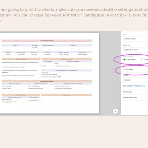 May include: A document with text fields and checkboxes, labeled "ABA SESSION NOTES." The document is set to "Landscape" orientation and "Fit to width" in the print settings. The text at the top says, "If you are going to print the sheets, make sure you have selected the settings as shown in the picture."