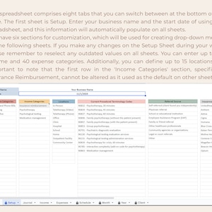 May include: A spreadsheet with six sections for customising a business's income and expense categories, referral sources, and insurance companies. The spreadsheet includes a section for entering the business name and start date, as well as a section for current procedural terminology codes. The spreadsheet is titled "Setup".