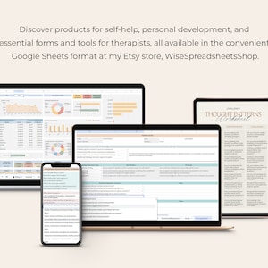 May include: A digital collection of therapy tools and spreadsheets displayed on a laptop, tablet, and smartphone. The screens show various charts, tables, and a Thought Patterns worksheet with text in English. The text reads: Discover products for self-help, personal development, and essential forms and tools for therapists, all available in the convenient Google Sheets format at my Etsy store, WiseSpreadsheetsShop.