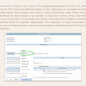 May include: A screenshot of a computer screen showing a spreadsheet with the title "Therapy Session Notes". The spreadsheet has fields for client information, therapy goals, presenting issues, notes, and questions discussed. The screenshot also shows a drop-down menu with options to delete, duplicate, copy to, rename, change color, protect sheet, hide sheet, view comments, move right, and move left.