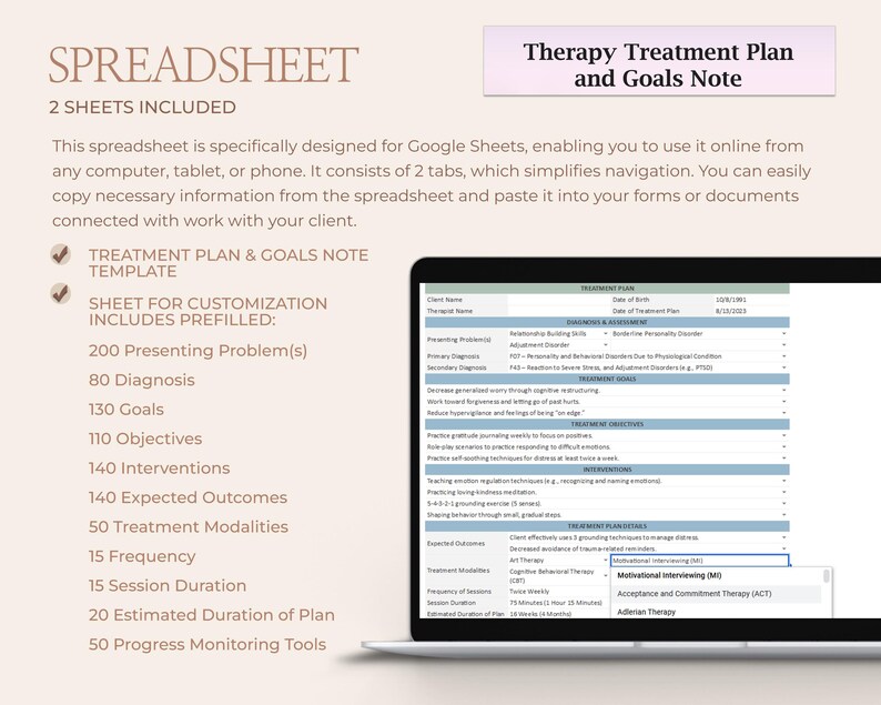 May include: A digital therapy treatment plan and goals note spreadsheet for Google Sheets. The document includes two tabs and prefilled data for presenting problems, diagnoses, goals, objectives, interventions, outcomes, modalities, and session details.