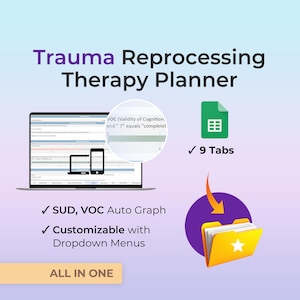 May include: A digital Trauma Reprocessing Therapy Planner featuring a laptop and smartphone display, a green spreadsheet icon with 9 tabs, and a yellow folder icon with a white star. Text includes SUD, VOC Auto Graph, and Customizable with Dropdown Menus.