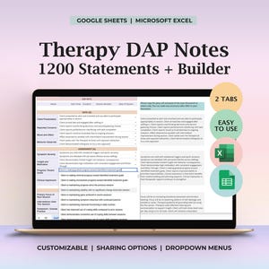 May include: A laptop displays a spreadsheet titled "Therapy DAP Notes" with 1200 statements and a builder. The screen shows data fields and text. The image includes the text "2 TABS" and "EASY TO USE". The bottom of the image reads "CUSTOMIZABLE | SHARING OPTIONS | DROPDOWN MENUS".