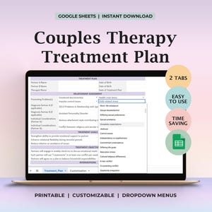 May include: A laptop displaying a "Couples Therapy Treatment Plan" template. The screen shows a form with sections for relationship assessment, treatment goals, and interventions. Text includes "Printable," "Customizable," and "Dropdown Menus."