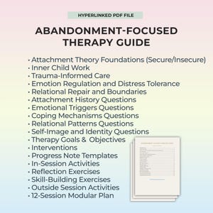 Abandonment Therapy Printable Guide for Trauma Informed Counseling Interventions and Attachment Repair in Clinical Mental Health Practice