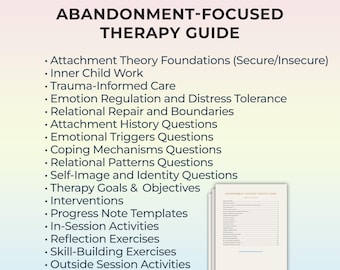 Abandonment Therapy Printable Guide for Trauma Informed Counseling Interventions and Attachment Repair in Clinical Mental Health Practice