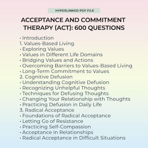 ACT Therapy Questions Cognitive Defusion Values-Based Living Committed Action Experiential Avoidance Relational Frame Third-Wave CBT Tool