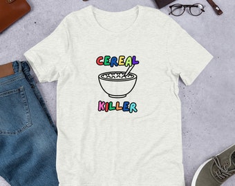 Cerealsly Delicious T-Shirt | Cereal Killer Series - Part 2 | Unisex Shirt