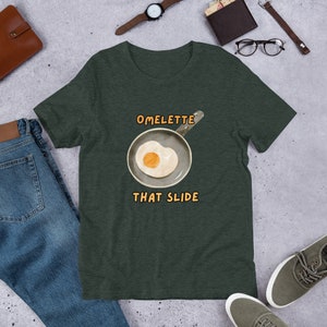 Omelette That Slide T-Shirt | Unisex Shirt
