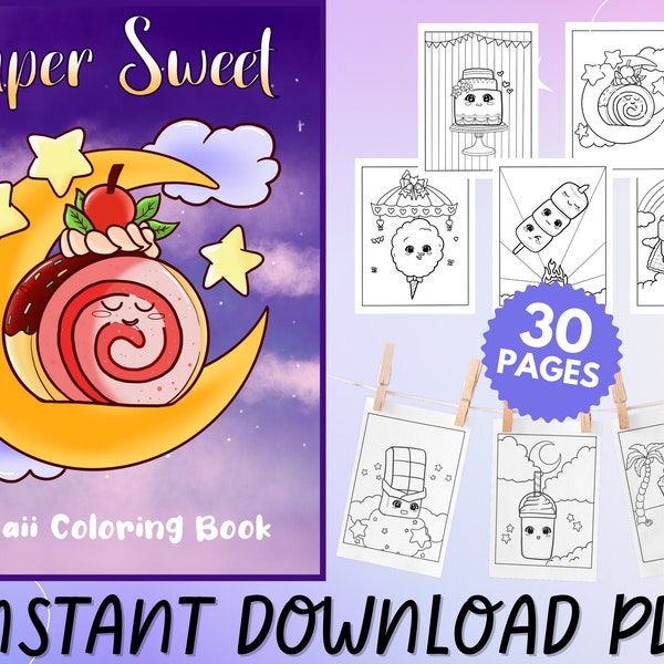 Super Sweet Kawaii Coloring Book, Sweet Treats and Cute Desserts Coloring Pages, Printable PDF,  Digital Download