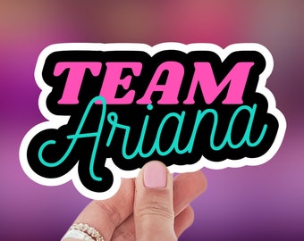 Team Ariana - Vanderpump Rules - Bravo - Reality TV - Laptop Decal - Vinyl Sticker