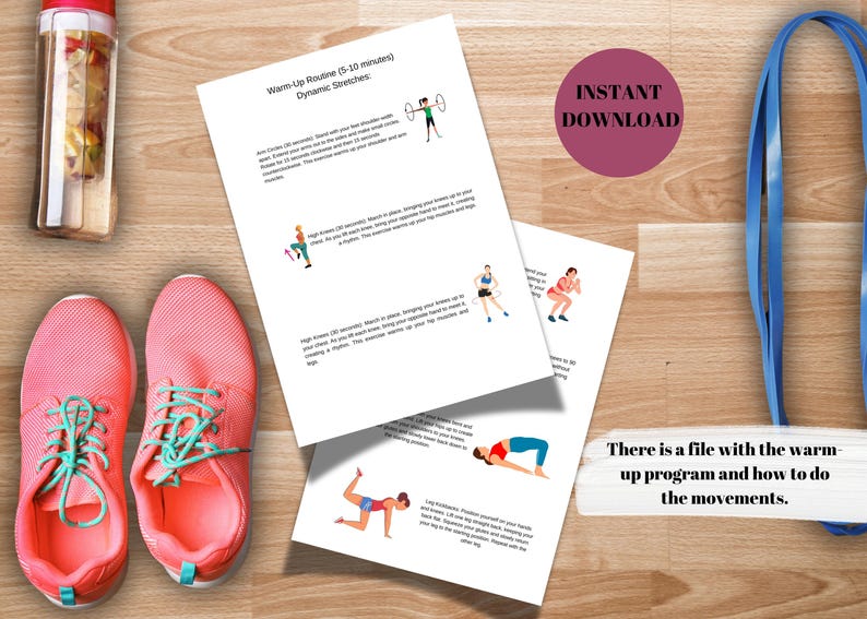 May include: A fitness-themed image featuring pink running shoes with teal laces, a water bottle, and a blue resistance band. Two sheets of paper display a warm-up routine with illustrations. A circular graphic reads "INSTANT DOWNLOAD".