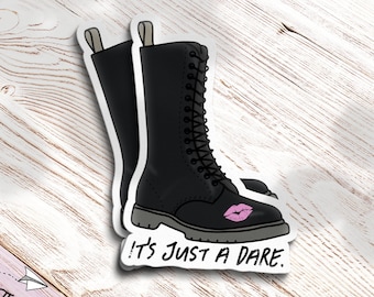It&#39;s Just A Dare - The Dare Harley Laroux - AUTHORIZED Bookish Sticker