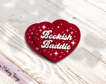 Bookish Baddie - Bookish Sticker - Kindle Sticker - EReader Sticker