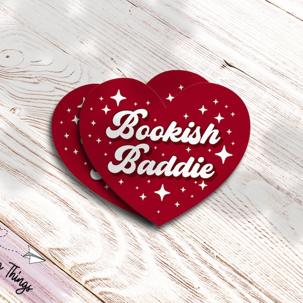 Bookish Baddie - Bookish Sticker - Kindle Sticker - EReader Sticker