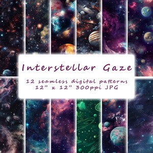 May include: Twelve seamless digital patterns featuring colorful nebulae and planets in a dark space background. Each pattern is 12 inches by 12 inches and 300 pixels per inch. The text "Interstellar Gaze" is displayed in a purple font.