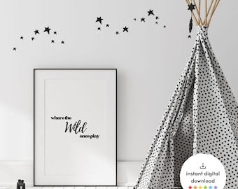 Where The Wild Ones Play Printable: Kids Nursery Decor (Digital Download)