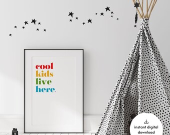 Cool Kids Live Here Print - colourful modern nursery wall art | whimsical playroom decor | rainbow themed digital print
