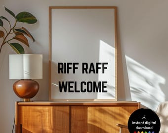 Riff Raff Welcome の印刷可能なアート：面白い玄関の装飾（デジタルダウンロード）