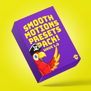 May include: Purple box with a cartoon parrot and the text "SMOOTH MOTIONS PRESETS PACK! WAVE 1.0"