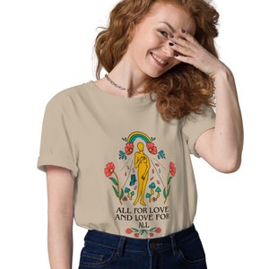 All for Love and Love for All organic cotton t-shirt