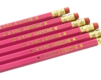 You&#39;re Awesome Pencil Set | Set of Six Foil Stamped Pencils | Cute Stationery | Gifts for Her | Motivation | Inspiration | Teacher Gifts