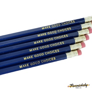 Make Good Choices Pencil Set | Set of Six Foil Stamped Pencils | Cute Stationery | Gifts for Her | Gifts for Him | College Student