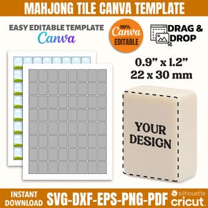 May include: A template for a Mahjong tile design, featuring the text "YOUR DESIGN" on a beige tile. The image includes the text "EASY EDITABLE TEMPLATE Canva" and "DRAG & DROP". The tile measures 0.9" x 1.2".