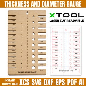 May include: A wooden thickness and diameter gauge with measurements in millimeters. The gauge has a series of holes and slots for measuring various thicknesses and diameters. The text "XTOOL LASER CUT READY FILE" is visible. The gauge is designed for laser cutting.