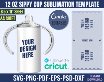 May include: A white 12 ounce sippy cup sublimation template with two handles. The cup has a clear lid with a spout. The template is for use with sublimation printing. The text "YOUR DESIGN HERE" is printed on the cup. The text "SVG-PNG-PDF-EPS-PSD-DXF INSTANT DOWNLOAD" is printed at the bottom of the image.