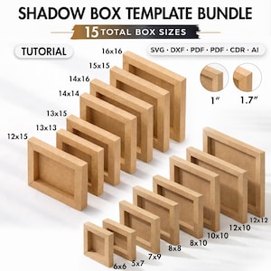 May include: A collection of brown shadow box templates in various sizes, including 16x16, 15x15, and 14x16 inches. The image includes the text "SHADOW BOX TEMPLATE BUNDLE" and "15 TOTAL BOX SIZES". Formats include SVG, DXF, PDF, CDR, and AI.